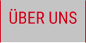 ÜBER UNS